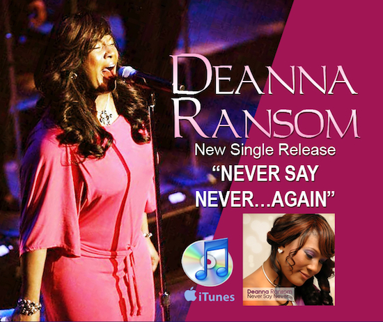Deanna Ransom&#8217;s “Never Say Never…Again” is NOW AVAILABLE