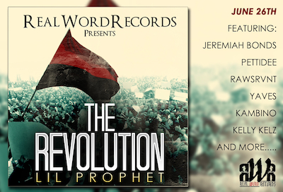 REAL WORD RECORDS PRESENTS: LIL PROPHET&#8217;S NEW PROJECT &#8220;THE REVOLUTION&#8221; IN RETAIL &#038; ONLINE STORES JUNE 26TH!