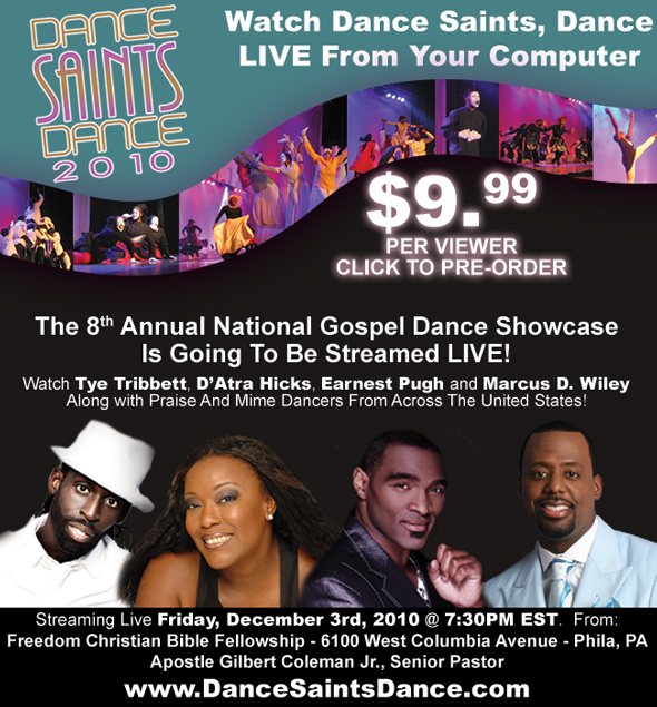 Dance Saints, Dance Streams LIVE! &#8211; Hosted by Tye Tribbett &#038; Comedian Marcus Wiley