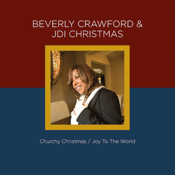 MUSIC VIDEO: Beverly Crawford &#8211; &#8220;Joy to the World&#8221;
