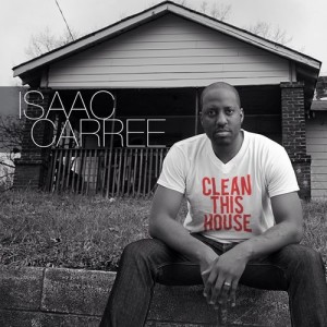 isaac carree clean this house