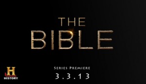 The History Channel Brings Mini-Series &#8220;The Bible&#8221; to TV March 3rd