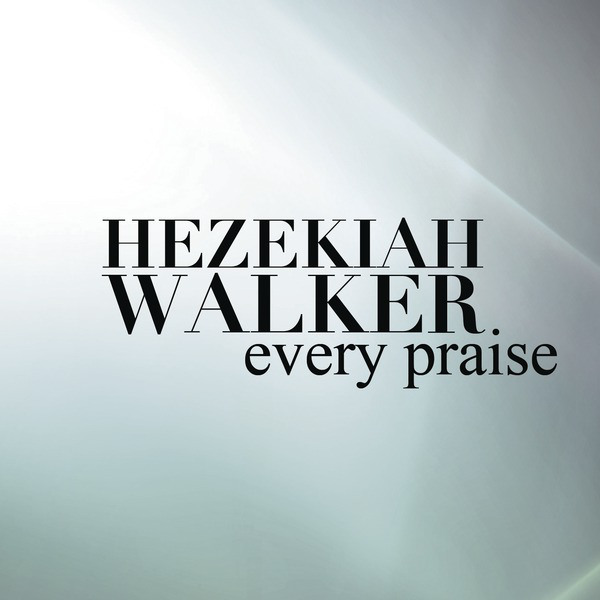 Bishop Hezekiah Walker Releases New Single &#8220;Every Praise&#8221; Produced by Donald Lawrence