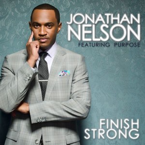 Official CD Review for Jonathan Nelson&#8217;s New CD Finish Strong