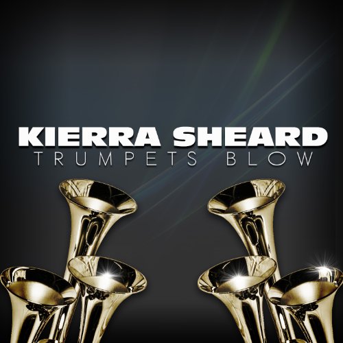 MUSIC VIDEO: Kierra Sheard &#8220;Trumpets Blow&#8221;