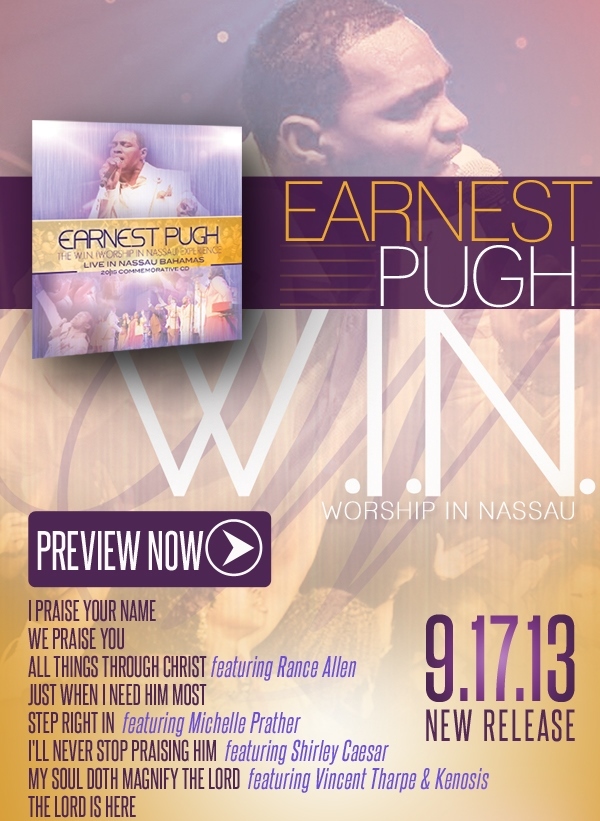 Earnest Pugh Set For MEGAFEST Performance Friday August 30 and W.I.N. EXPERIENCE CD/DVD Release September 17