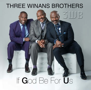 EXCLUSIVE: Listen to The Three Winans Brothers New Single “If God Be