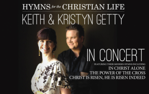Keith and Kristyn Getty to launch Hymns for the Christian Life 20-city fall tour September 29, 2013