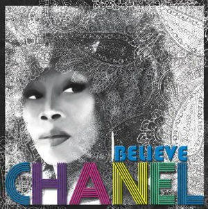 MUSIC VIDEO: Chanel &#8220;Believe&#8221;