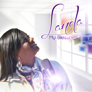Budding Star Landa Releases New CD &#8216;My Blessings&#8217;