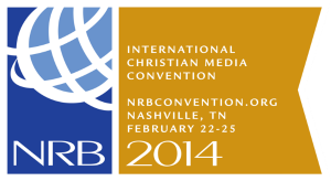 National Religious Broadcasters (NRB) Host International Christian Media Convention
