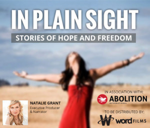 Official Film Trailer Released For Upcoming Sex Trafficking Documentary IN PLAIN SIGHT Executive Produced by Natalie Grant