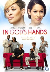 Inspirational Stage Play &#8220;In God&#8217;s Hands&#8221; Starring Omar Gooding, KeKe Wyatt, and Tommy Ford Comes to DVD July 15