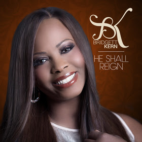 Experience The Passionate Praise of Worship Leader BRIDGETT KERN in New Single &#8220;HE SHALL REIGN&#8221;