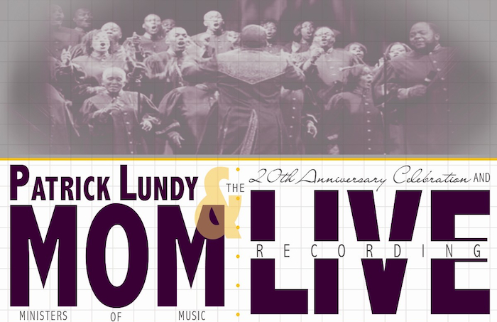 Award-Winning Choir Patrick Lundy &#038; The Ministers of Music To Celebrate 20 Years With LIVE Recording