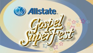 Allstate Gospel Superfest Announces Return to Chicago in 2015