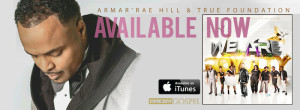 Stellar Award Credited Producer Armar’Rae Hill Releases Solo Effort &#8220;WE ARE ROYALTY&#8221;