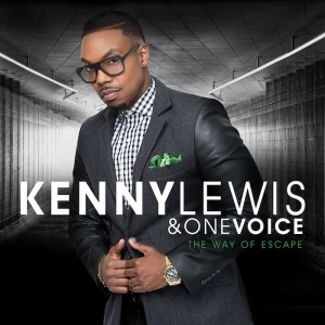 KENNY LEWIS AND ONE VOICE Set to Release New Album “THE WAY OF ESCAPE”