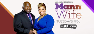 Series Premiere of New Sitcom Starring David &#038; Tamela Mann Becomes Most-Watched Original in Bounce TV&#8217;s History