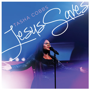 TASHA COBBS’ “Jesus Saves” IS #1 MOST ADDED AT GOSPEL RADIO