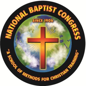 THE 109TH ANNUAL SESSION OF THE NATIONAL BAPTIST CONGRESS SET FOR JUNE 21 – 26 IN ATLANTA