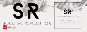Soulfire Revolution Debuts New Single &#8216;Set The World On Fire&#8217;