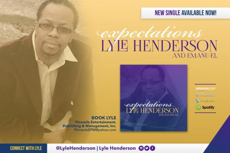 Lyle Henderson Releases New Radio Single &#8220;Expectations,&#8221; and Launches His Second Weekly Radio Show in New Orleans
