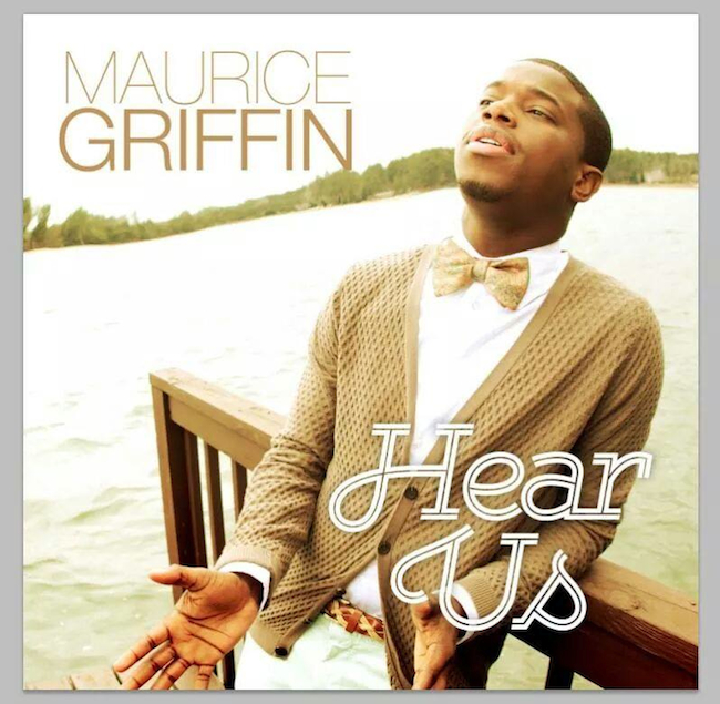 MUSIC VIDEO: Maurice Griffin &#8220;Hear Us&#8221;