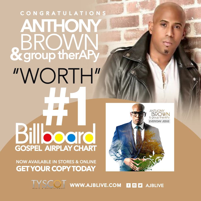 Anthony Brown &#038; Group Therapy Now Have the #1 Song with &#8220;Worth&#8221;