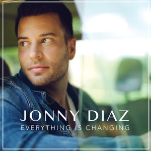 Jonny Diaz to Release New Project “Everything Is Changing” Sept. 18