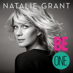 natalie-grant---be-one