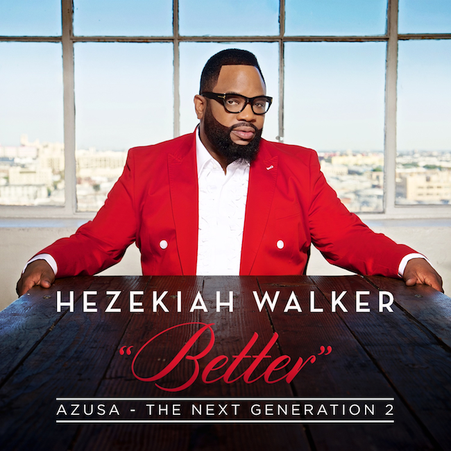 Hezekiah Walker to Release Album &#8220;Azusa The Next Generation 2&#8221;