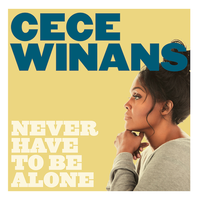 CeCe Winans is Back with New Single &#8220;Never Have to be Alone&#8221;