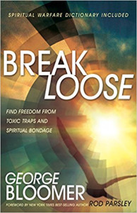 Bishop George Bloomer Releases Compelling BREAK LOOSE Book On Finding Freedom From Toxic Traps and Spiritual Bondage