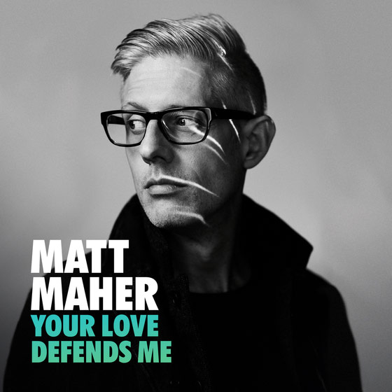 MATT MAHER DEBUTS NEW SINGLE "YOUR LOVE DEFENDS ME" Path MEGAzinePath