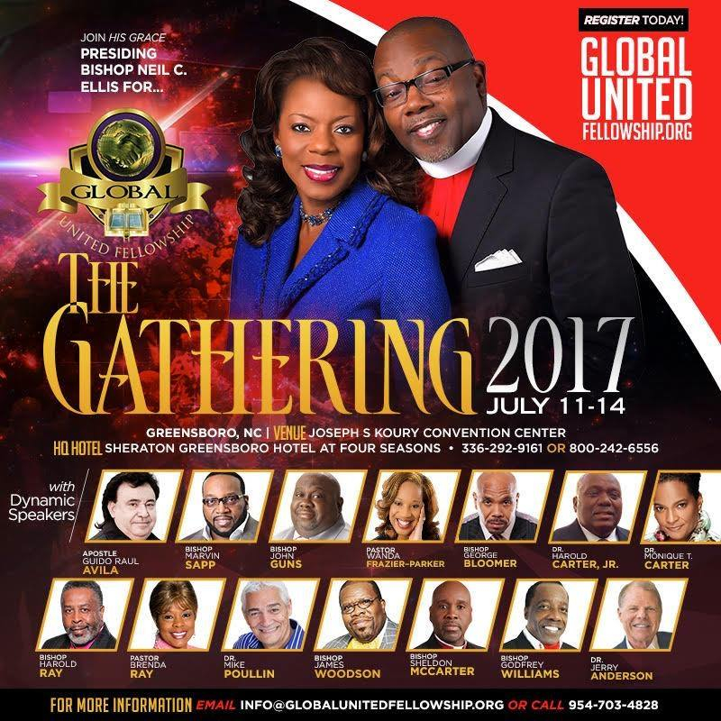 Bishop Neil C. Ellis and Global United Fellowship to Host &#8220;The Gathering&#8221; in Greensboro, NC July 11-14