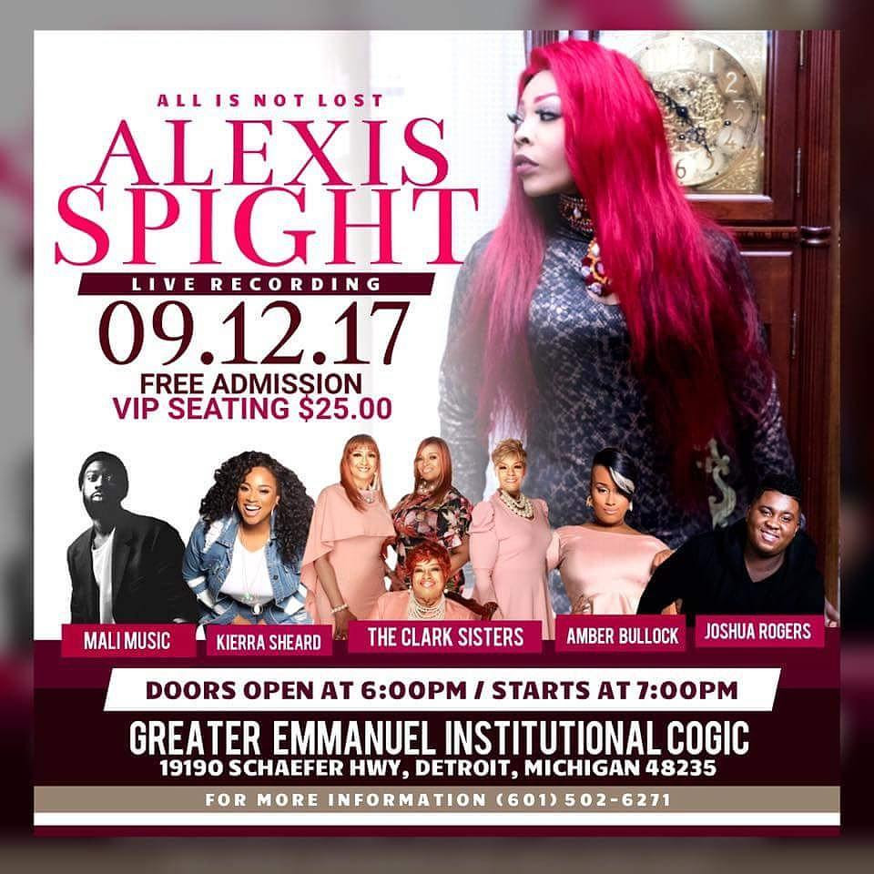 ALEXIS SPIGHT PREPS FOR FIRST LIVE RECORDING FEATURING CLARK SISTERS, MALI MUSIC, JOSHUA ROGERS &#038; MORE