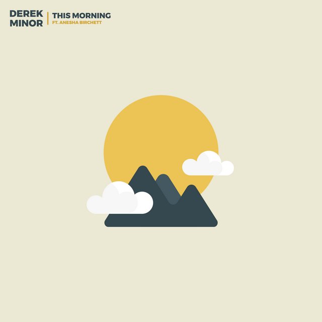 Derek Minor Releases Single &#8220;This Morning&#8221; from Forthcoming Album
