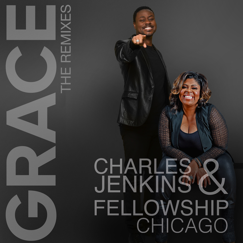 CHARLES JENKINS &#038; Fellowship Chicago Drop Remixes EP Featuring Kim Burrell