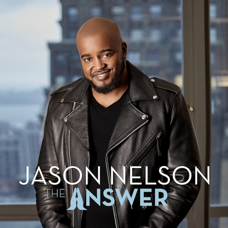 Chart-topper Jason Nelson Set to Release Album &#8220;The Answer&#8221;