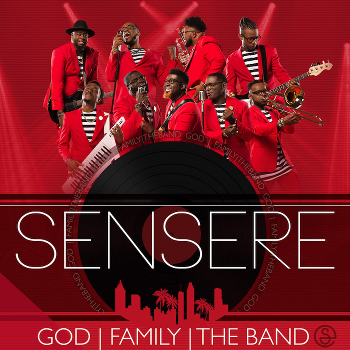 SOUL BAND SENSERE TO RELEASE THIRD PROJECT &#8220;GOD, FAMILY, THE BAND&#8221; JANUARY 18, 2019