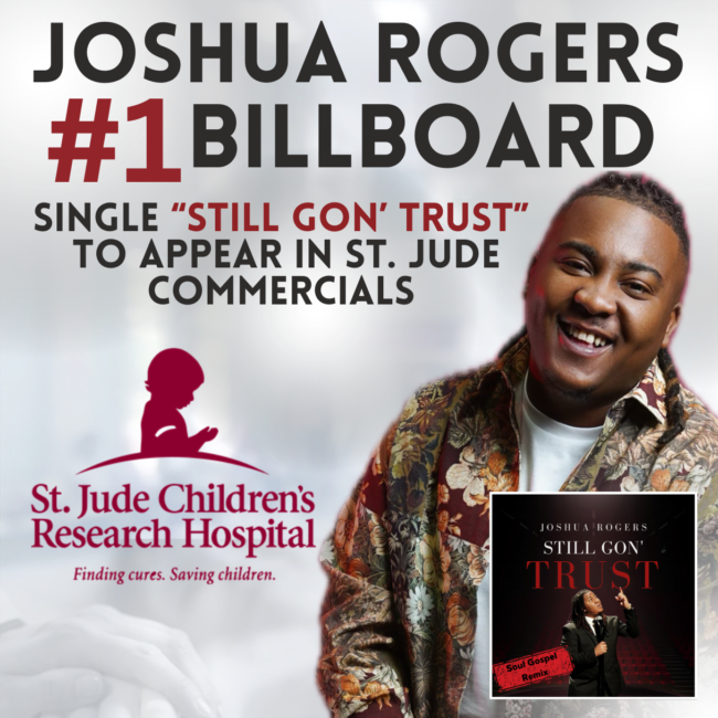 Joshua Rogers&#8217; Hit Single is Featured in St. Jude Commercials