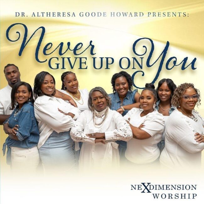 Dr. Altheresa Goode Howard Presents NexDimension Worship New Single & Video