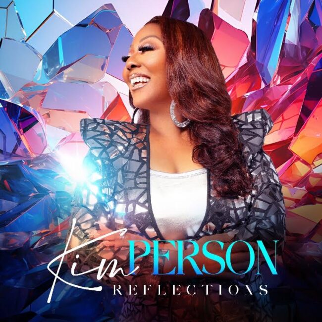 Kim Person Marks 25 Years in Music with &#8216;Reflections&#8217; and Milestone Achievements