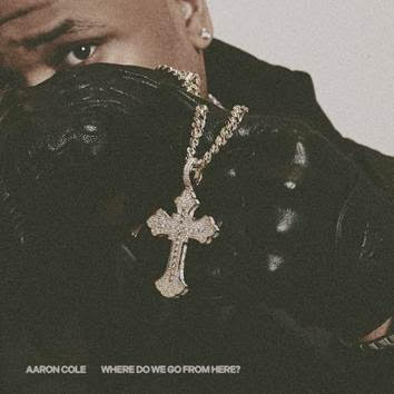 Aaron Cole Drops New EP and Video Featuring Nobigdyl