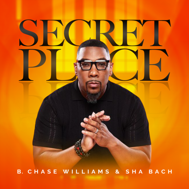 B. Chase Williams & ShaBach Drop New Single ‘SECRET PLACE’