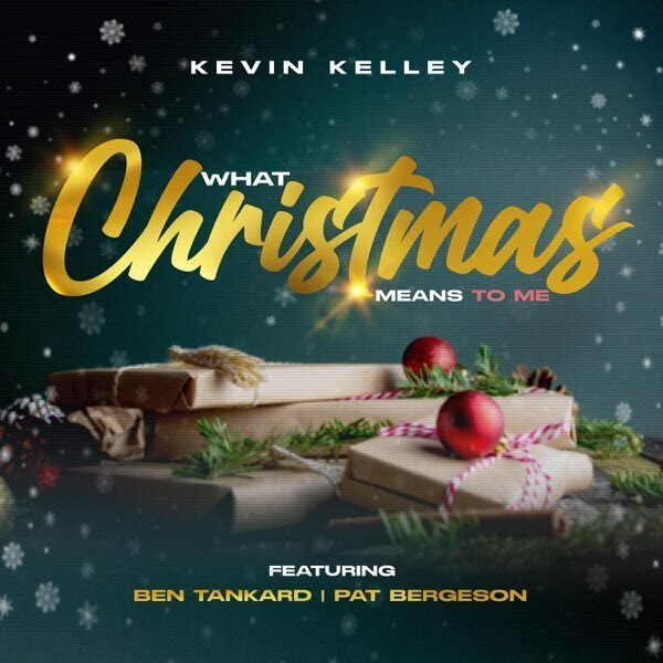 Kevin Kelley Drops New Single Featuring Ben Tankard, Pat Bergeson & Cyan Kelley