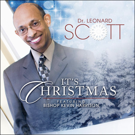 Dr. Leonard Scott & Bishop Kevin Harrison Release ‘It’s Christmas’