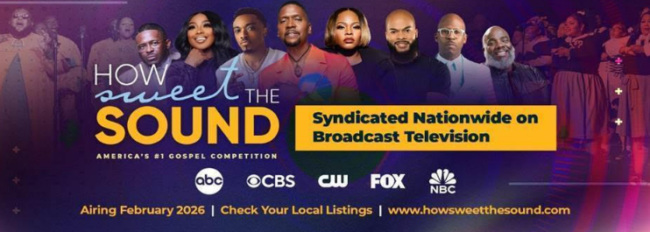 ‘HOW SWEET THE SOUND’ to Air Nationwide in February 2026 via TV Syndication